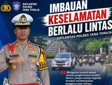 Imbauan keselamatan dari Satlantas Polres Tana Toraja. Foto: Istimewa